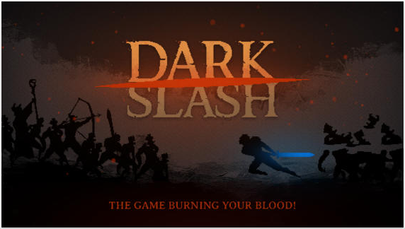 暗黑斩 Dark Slash安卓IOS