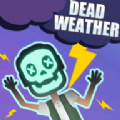 Dead Weather(死气沉沉的天气游戏最新安卓版下载)v1.0.1安卓版