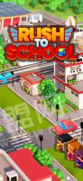 Rush to School