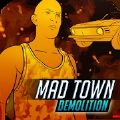 Mad Town Demolition(疯狂的城市拆迁(MadTownDemolition))v1.05 安卓版